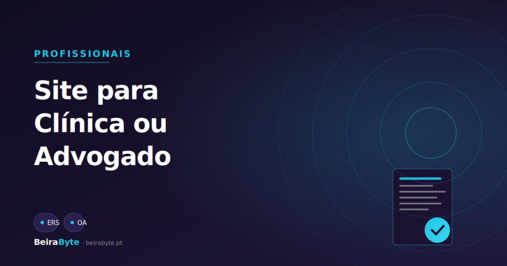 Site para Clínica, Advogado ou Consultório: Regras Profissionais em Portugal